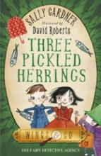 Book Cover for The Three Pickled Herrings (wings & Co 2) by Sally Gardner