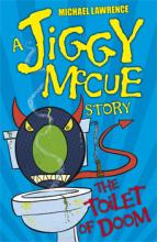 Book Cover for Jiggy McCue: The Toilet Of Doom by Michael Lawrence