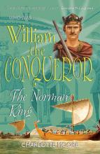 Book Cover for William the Conqueror by Charlotte Moore