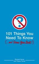 Book Cover for 101 Things You Need To Know and Some You Don't by Richard Horne, Tracey Turner