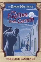 Book Cover for The Fugitive From Corinth by Caroline Lawrence