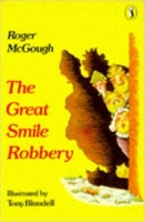 Book Cover for The Great Smile Robbery by Roger McGough