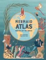 Book Cover for The Mermaid Atlas by Anna Claybourne