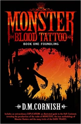 Monster Blood Tattoo 1: Foundling