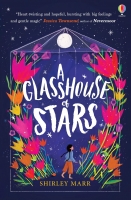 Book Cover for A Glasshouse of Stars by Shirley Marr