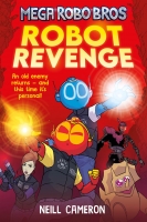 Book Cover for Mega Robo Bros: Robot Revenge by Neill Cameron