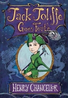 Book Cover for Jack Joliffe Goes Forth by Henry Chancellor