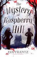 Book Cover for The Mystery of Raspberry Hill by Eva Frantz