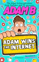 Book Cover for Adam Wins the Internet by Adam B