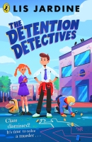 Book Cover for The Detention Detectives by Lis Jardine