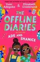 Book Cover for The Offline Diaries by Yomi Adegoke, Elizabeth Uviebinene