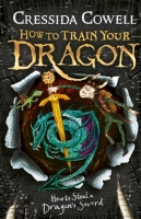 Book Cover for How to Steal a Dragon's Sword by Cressida Cowell