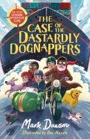 Book Cover for The Case of the Dastardly Dognappers by Mark Dawson