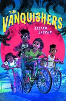 Book Cover for The Vanquishers by Kalynn Bayron