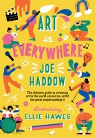 Book Cover for Art is Everywhere by Joe Haddow