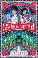 Book Cover for Casander Darkbloom and the Threads of Power by P.A Staff 