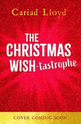 The Christmas Wish-tastrophe