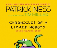 Book Cover for Chronicles of a Lizard Nobody by Patrick Ness