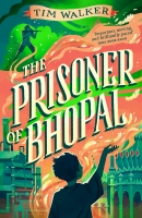 Book Cover for The Prisoner of Bhopal by Tim Walker