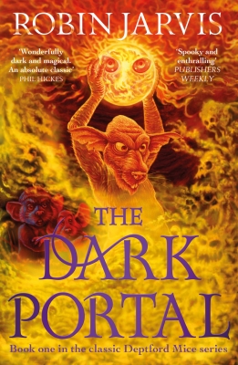 The Dark Portal Book One of The Deptford Mice