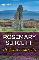 Book Cover for The Chief's Daughter by Rosemary Sutcliff