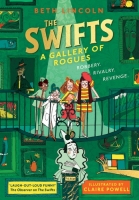 Book Cover for The Swifts: A Gallery of Rogues by Beth Lincoln