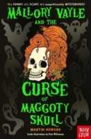 Book Cover for Mallory Vayle and the Curse of Maggoty Skull by Martin Howard