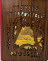 Book Cover for The Eyes and the Impossible by Dave Eggers