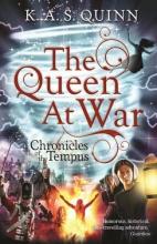 Book Cover for The Queen at War by K.A.S. Quinn