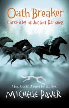 Book Cover for Oathbreaker: Book 5 Chronicles of Ancient Darkness by Michelle Paver