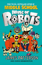 Book Cover for House of Robots by James Patterson