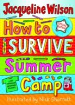 Book Cover for How To Survive Summer Camp by Jacqueline Wilson