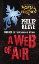 Book Cover for Fever Crumb : A Web of Air by Philip Reeve