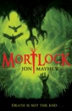 Book Cover for Mortlock by Jon Mayhew