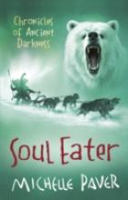 Book Cover for Soul Eater by Michelle Paver