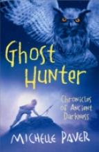Book Cover for Ghost Hunter by Michelle Paver