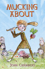 Book Cover for Mucking About by John Chambers