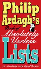 Book Cover for Absolutely Useless Lists for Absolutely Every Day of the Year by Philip Ardagh