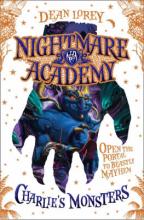 Book Cover for Nightmare Academy: Charlie's Monsters by Dean Lorey