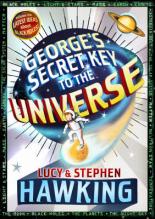 Book Cover for George's Secret Key To The Universe by Lucy Hawking, Stephen Hawking