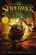 Book Cover for The Ironwood Tree - Spiderwick Chronicles by Holly Black, Tony DiTerlizzi