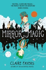 Book Cover for Mirror Magic by Claire Fayers