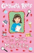 Book Cover for Mum Mystery by Gwyneth Rees