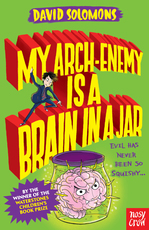 Book Cover for My Arch-Enemy Is a Brain In a Jar by David Solomons
