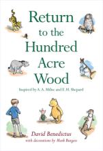 Book Cover for Return to the Hundred Acre Wood by David Benedictus, Mark Burgess, A.A. Milne, E.H. Shepard