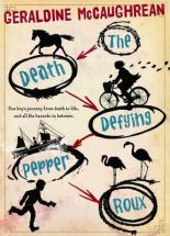 Book Cover for The Death-defying Pepper Roux by Geraldine McCaughrean