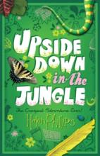 Book Cover for Upside Down in the Jungle by Helen Phillips