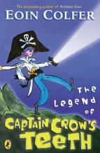 Book Cover for The Legend Of Captain Crow's Teeth by Eoin Colfer