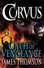 Book Cover for Corvus: Oath of Vengeance by James Thomson