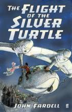 Book Cover for The Flight of the Silver Turtle by John Fardell